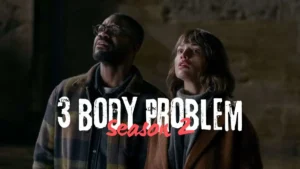 3 body problem season 2